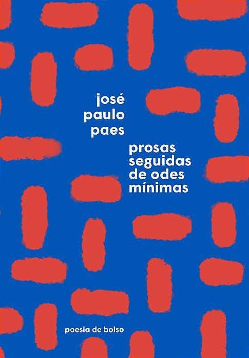 Prosas Seguidas De Odes Mínimas (Edição De Bolso)
