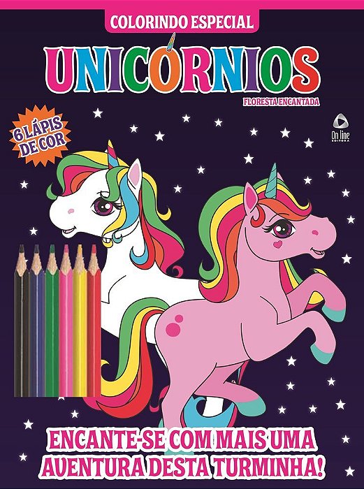 Floresta Encantada - Unicórnio Colorindo Especial - Encante-Se Com Mais Uma Aventura Desta Turminha!