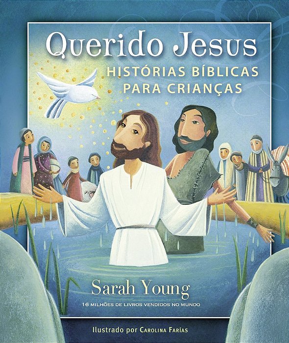 Querido Jesus: Histórias Bíblicas Para Crianças