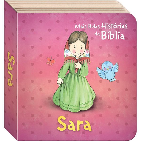 As Mais Belas Histórias Da Bíblia: Sara