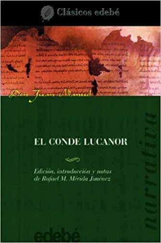 El Conde Lucanor - Colección Clásicos Edebé