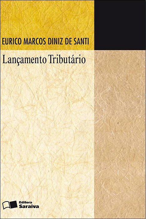 Lançamento Tributário - 3ª Edição De 2012