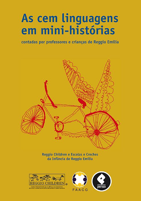 As Cem Linguagens Em Mini-Histórias Contadas Por Professores E Crianças De Reggio Emilia