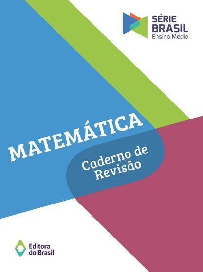 Matemática - Caderno De Revisão - Volume Único - Ensino Médio