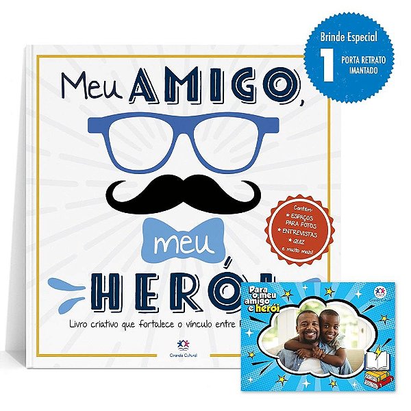 Meu Amigo, Meu Herói - Edição Limitada (Livro Porta Retrato)