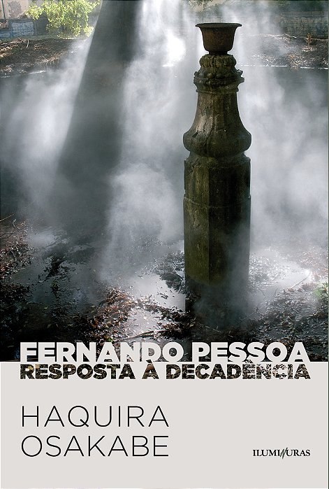 Fernando Pessoa Resposta À Decadência