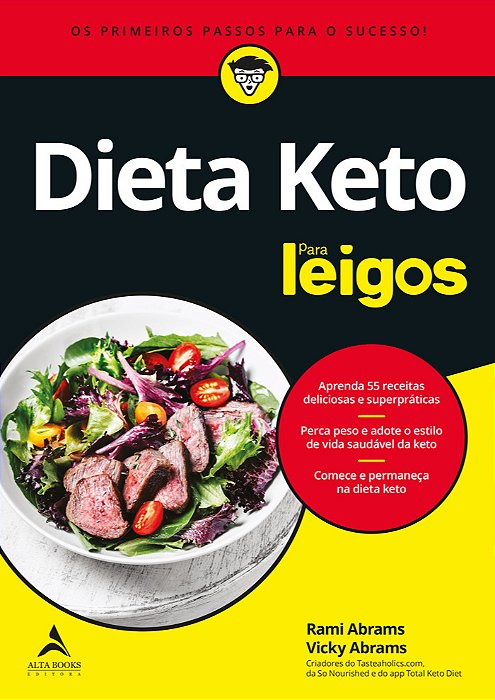 Dieta Keto Para Leigos Os Primeiros Passos Para O Sucesso