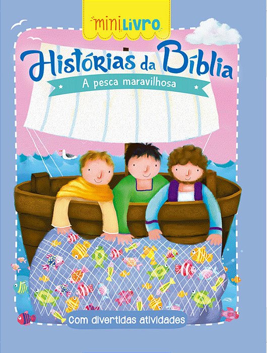 Histórias Da Bíblia - A Pesca Maravilhosa