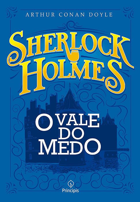 Sherlock Holmes - O Vale Do Medo