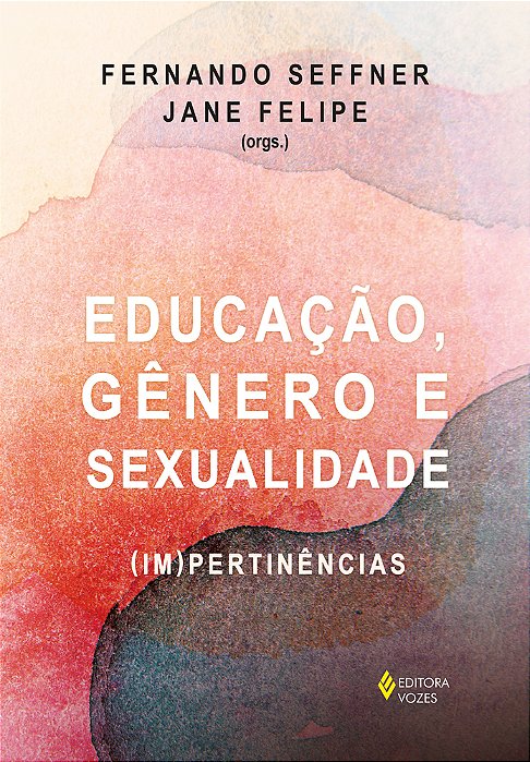 Educação, Gênero E Sexualidade (Im) Pertinências