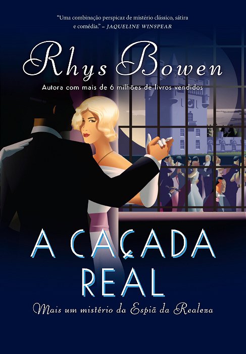 A Caçada Real (A Espiã Da Realeza – Livro 3)