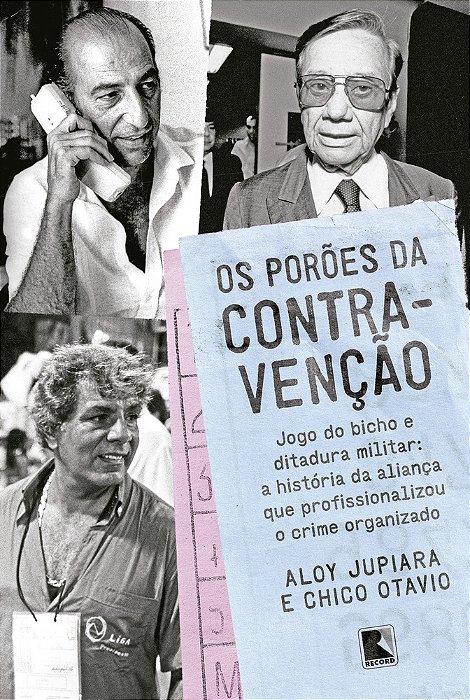 Os Porões Da Contravenção