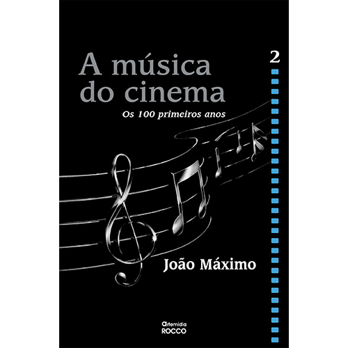 A Música Do Cinema - Os Cem Primeiros Anos - Volume II