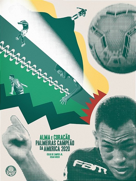 Alma E Coração Palmeiras Campeão Da América 2020