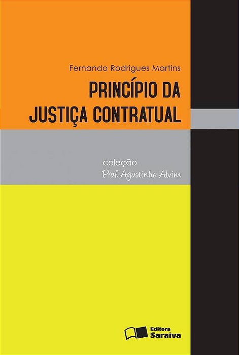Princípio Da Justiça Contratual - 2ª Edição De 2013