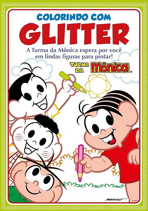Turma Da Mônica - Colorindo Com Glitter