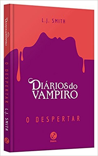 Diários Do Vampiro: O Despertar (Capa Dura)