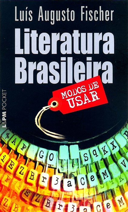 Literatura Brasileira: Modos De Usar