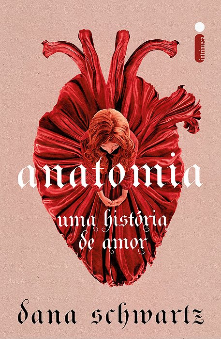Anatomia Uma História De Amor (Anatomia – Vol. 1)..-