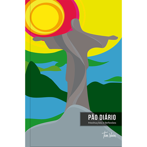 Pão Diário Meditações E Reflexões - Arte Cristo Redentor Uma Meditação Para Cada Dia Do Ano