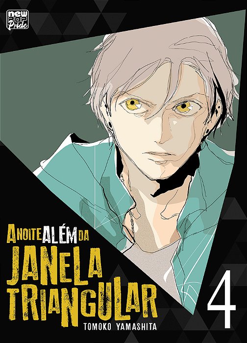 A Noite Além Da Janela Triangular: Volume 04