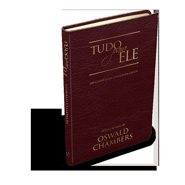 Tudo Para Ele Um Clássico Da Literatura Cristã