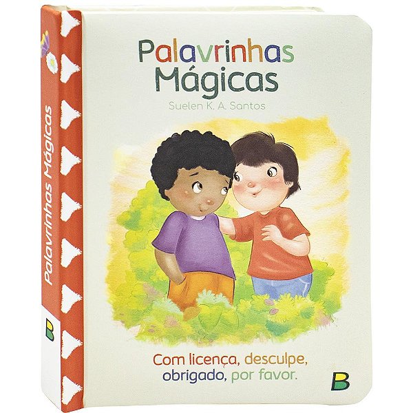 Meu Livro Fofinho: Palavras Mágicas