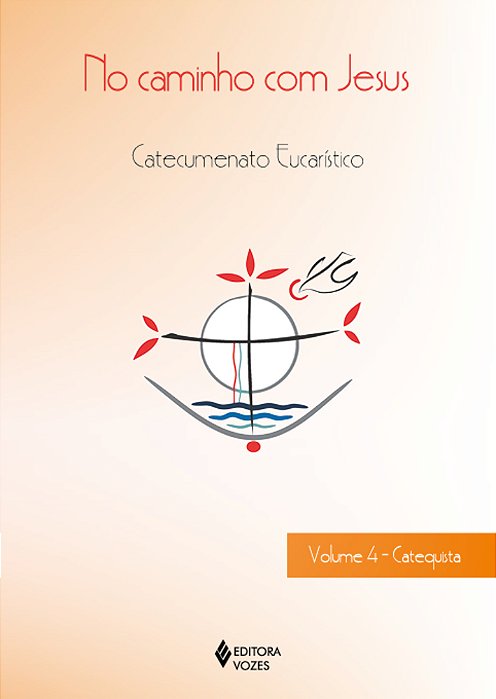 No Caminho Com Jesus - Vol. 4 Ct Catecumenato Crismal