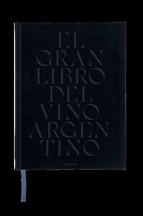 El Gran Libro Del Vino Argentino