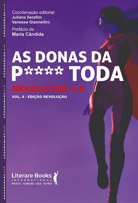 As Donas Da P**** Toda Revolution 4.0