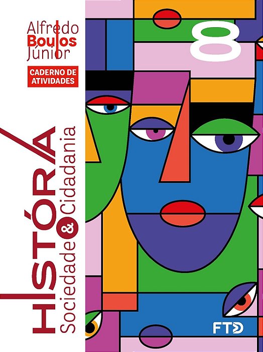 História, Sociedade & Cidadania 8º Ano - Caderno De Atividades