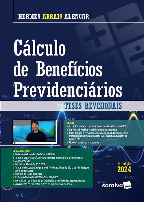 Cálculo De Benefícios Previdenciários - 14ª Edição 2024