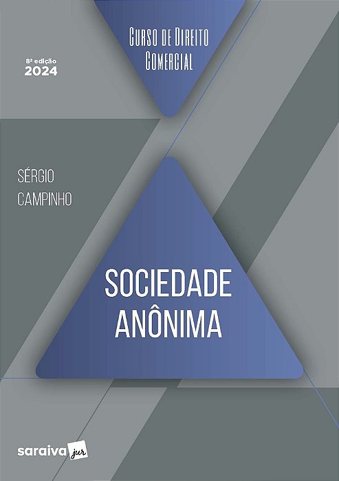Curso De Direito Comercial - Sociedade Anônima - 8ª Edição 2024