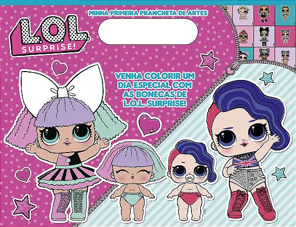 Lol Surprise - Minha Primeira Prancheta De Artes Venha Colorir Um Dia Especial Com As Bonecas De Lol Surprise!