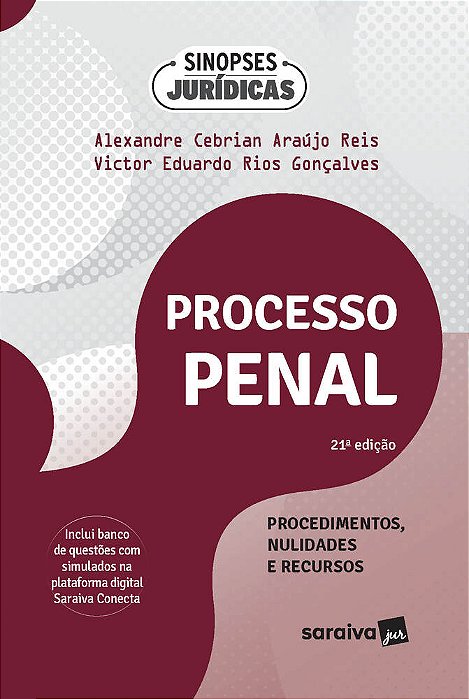 Processo Penal Procedimentos, Nulidades E Recursos - 21ª Edição 2024