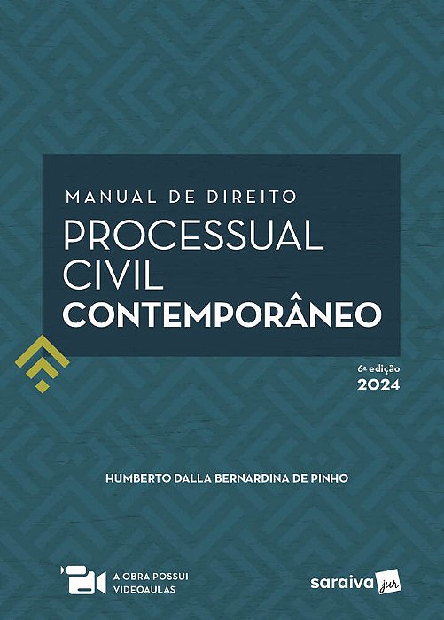 Manual De Direito Processual Civil Contemporâneo - 6ª Edição 2024