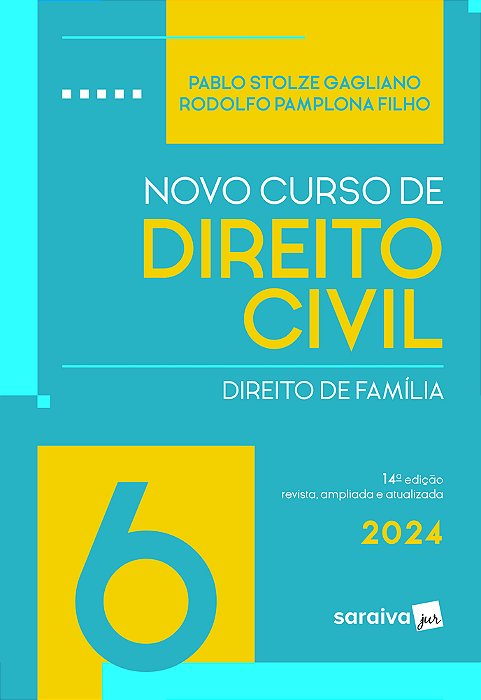 Novo Curso De Direito Civil - Direito De Família - Vol. 6 - 14ª Edição 2024