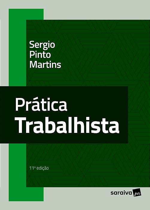 Pratica Trabalhista -11ª Edição 2024