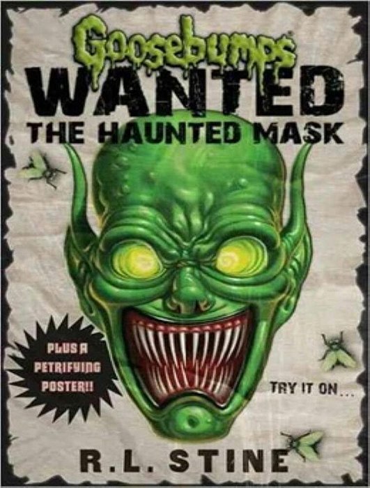 Goosebumps Most Wanted - The Haunted Mask (Plus A Petrifying Poster!!)
