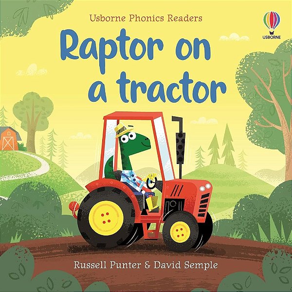 Raptor On A Tractor - Usborne Phonics Readers - Book With Free Online Audio