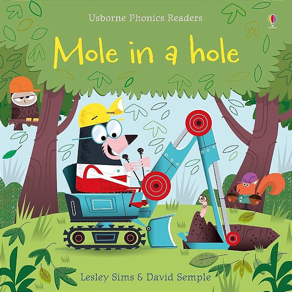 Mole In A Hole - Usborne Phonics Readers - Book With Free Online Audio