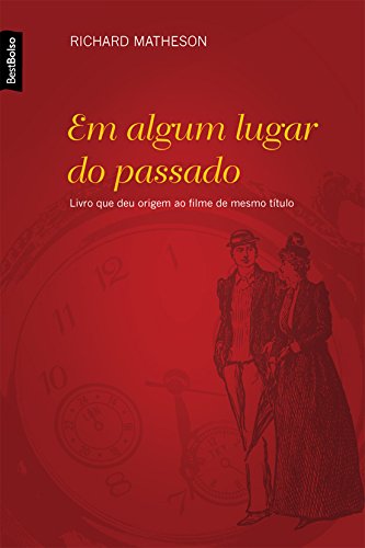 Em Algum Lugar Do Passado - Coleção Best Bolso