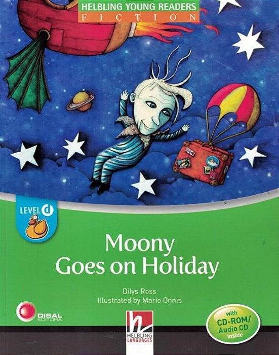 Moony Goes On Holiday - Helbling Young Readers Fiction - Level D - Book With CD-ROM And Audio CD