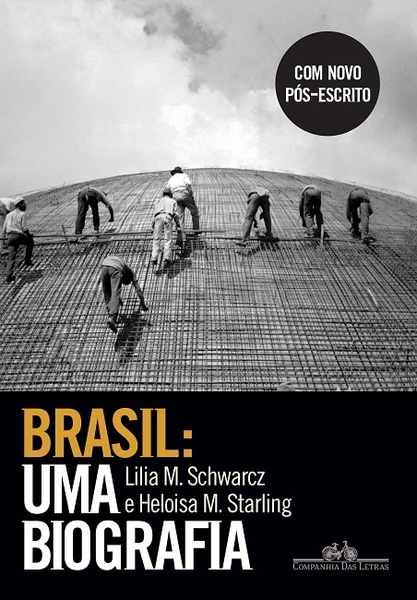 Brasil - Uma Biografia..-