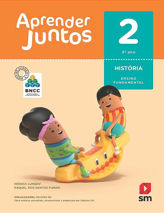 Aprender Juntos - História - 2º Ano - Livro Com Livro Digital - Bncc Edição