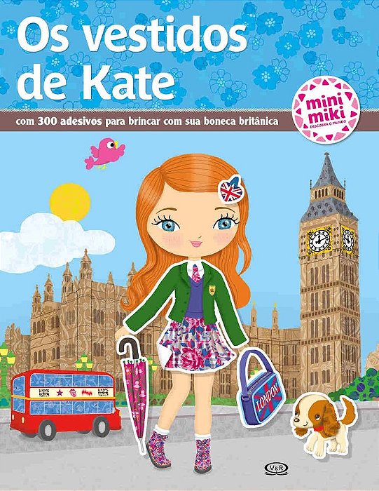 Os Vestidos De Kate - Coleção Minimiki - Livro Com Adesivos..-