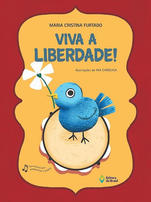 Viva A Liberdade!