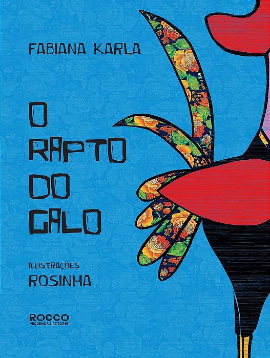 O Rapto Do Galo