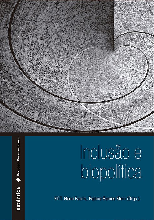 Inclusão & Biopolítica