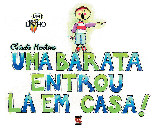Uma Barata Entrou Lá Em Casa!